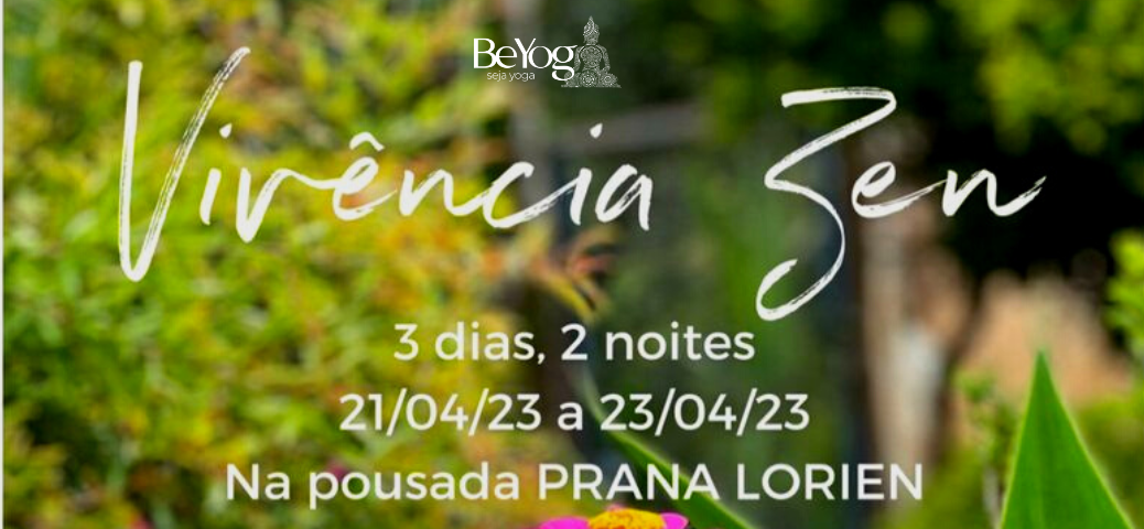 Vivência Zen, retiro de yoga (evento de locação)