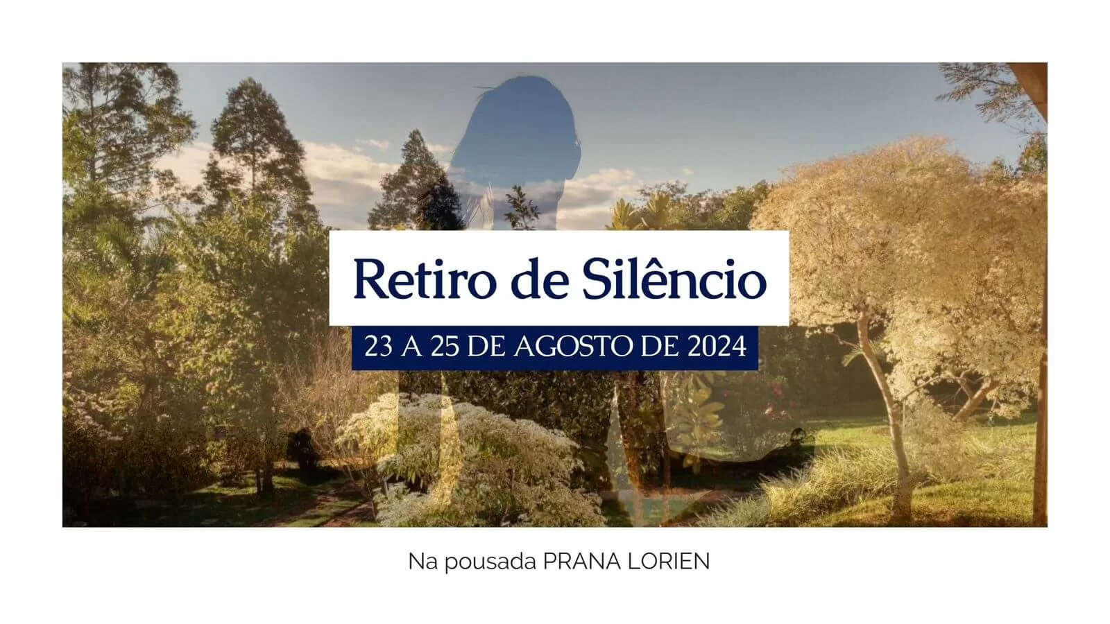 Retiro de Silêncio, Mindfulness